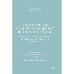 Reassessing the Role of Management in the Golden Age: An International Comparison of Public Sector Managers 1945–1975