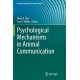 Psychological Mechanisms in Animal Communication