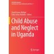 Child Abuse and Neglect in Uganda