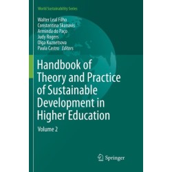Handbook of Theory and Practice of Sustainable Development in Higher Education: Volume 2