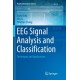 EEG Signal Analysis and Classification: Techniques and Applications