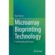 Microarray Bioprinting Technology: Fundamentals and Practices