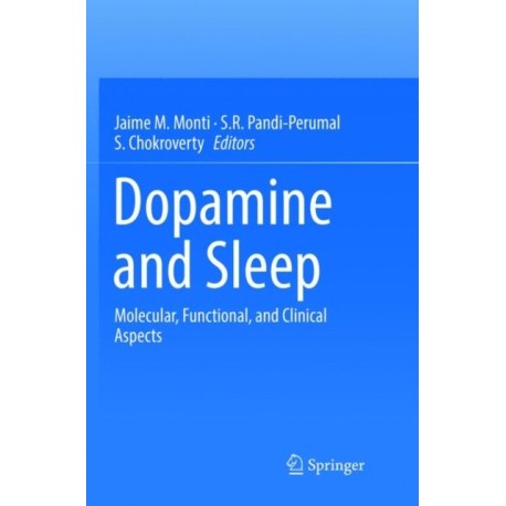 Dopamine and Sleep: Molecular, Functional, and Clinical Aspects