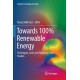 Towards 100% Renewable Energy: Techniques, Costs and Regional Case-Studies