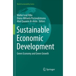 Sustainable Economic Development: Green Economy and Green Growth