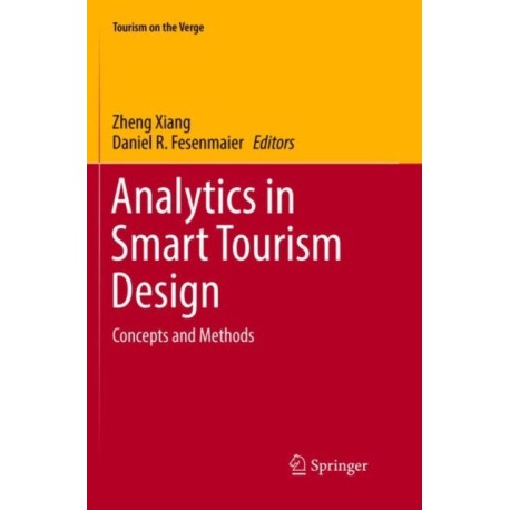 Analytics in Smart Tourism Design: Concepts and Methods