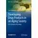 Developing Drug Products in an Aging Society: From Concept to Prescribing