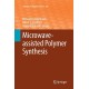 Microwave-assisted Polymer Synthesis