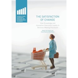 The Satisfaction of Change: How Knowledge and Innovation Overcome Loyalty in Decision-Making Processes