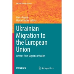 Ukrainian Migration to the European Union: Lessons from Migration Studies