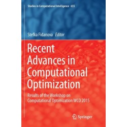 Recent Advances in Computational Optimization: Results of the Workshop on Computational Optimization WCO 2015