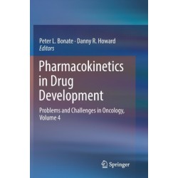 Pharmacokinetics in Drug Development: Problems and Challenges in Oncology, Volume 4