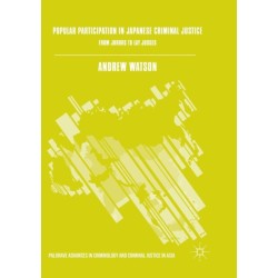 Popular Participation in Japanese Criminal Justice: From Jurors to Lay Judges