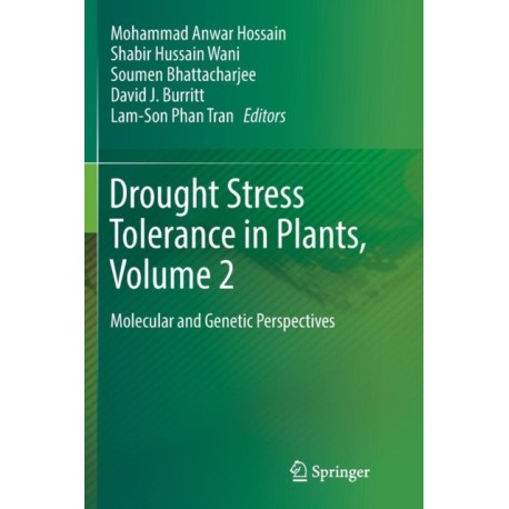 Drought Stress Tolerance in Plants, Vol 2: Molecular and Genetic Perspectives