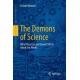 The Demons of Science: What They Can and Cannot Tell Us About Our World
