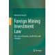 Foreign Mining Investment Law: The Cases of Australia, South Africa and Colombia