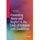 Preventing Abuse and Neglect in the Lives of Children with Disabilities