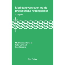 Medieansvarsloven og de presseetiske retningslinjer: Med kommentarer