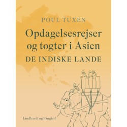 Opdagelsesrejser og togter i Asien. De indiske lande