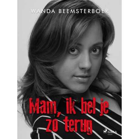 Mam, ik bel je zo terug: De dag dat het leven tot stilstand kwam, de dag waarop mijn dochter werd vermoord