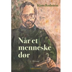 Når et menneske dør: Et essay