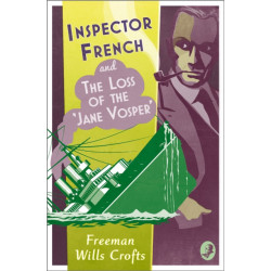 Inspector French and the Loss of the ‘Jane Vosper’