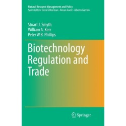 Biotechnology Regulation and Trade