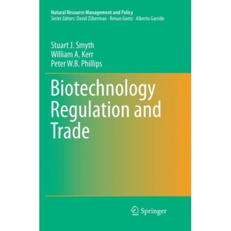 Biotechnology Regulation and Trade