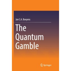 The Quantum Gamble