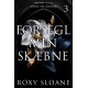 Forsegl min skæbne