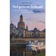 Ned gennem Tyskland med tog: Fra Lübeck til Weimar via Hamborg, Berlin, Leipzig og Dresden. En kulturhistorisk rejse