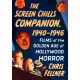 The Screen Chills Companion, 1940-1946: Films of the Golden Age of Hollywood Horror