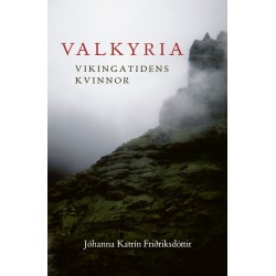 Valkyria : vikingatidens kvinnor