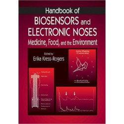 Handbook of Biosensors and Electronic Noses: Medicine, Food, and the Environment