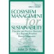 Ecosystem Management for Sustainability: Principles and Practices Illustrated by a Regional Biosphere Reserve Cooperative