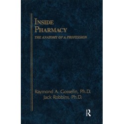 Inside Pharmacy: The Anatomy of a Profession