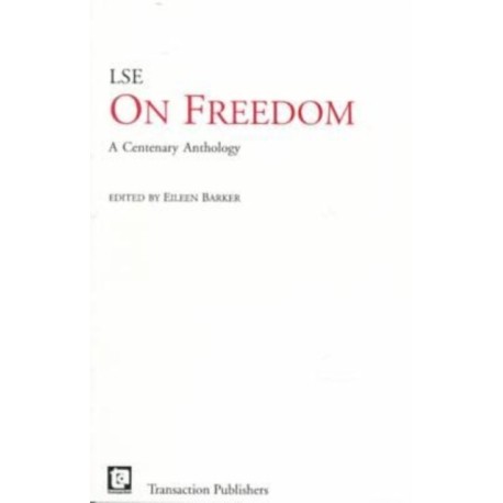On Freedom: A Centenary Anthology