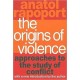 The Origins of Violence: Approaches to the Study of Conflict