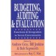 Budgeting, Auditing, and Evaluation: Functions and Integration in Seven Governments