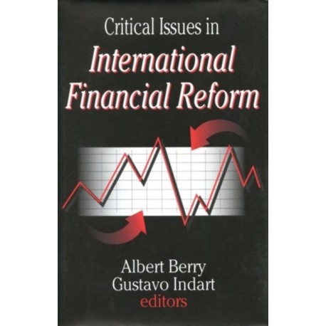 Critical Issues in International Financial Reform