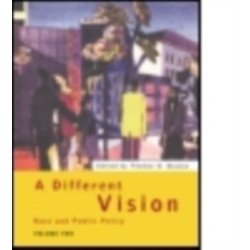A Different Vision: Race and Public Policy, Volume 2