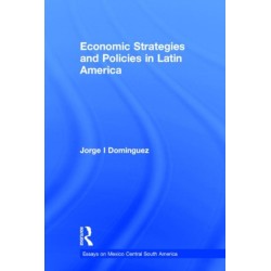 Economic Strategies and Policies in Latin America
