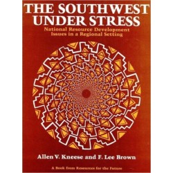 The Southwest Under Stress: National Resource Development Issues in a Regional Setting