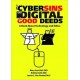 Cybersins and Digital Good Deeds: A Book About Technology and Ethics