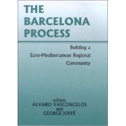 The Barcelona Process: Building a Euro-Mediterranean Regional Community