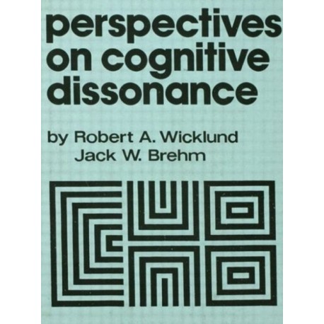 Perspectives on Cognitive Dissonance