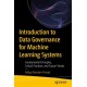 Introduction to Data Governance for Machine Learning Systems: Fundamental Principles, Critical Practices, and Future Trends