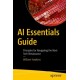 AI Essentials Guide: Principles for Navigating the Next Tech Renaissance
