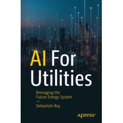 AI for Utilities: Reimagining the Future Energy System