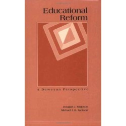 Educational Reform: A Deweyan Perspective